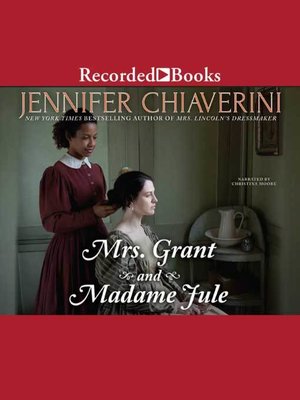 cover image of Mrs. Grant and Madame Jule